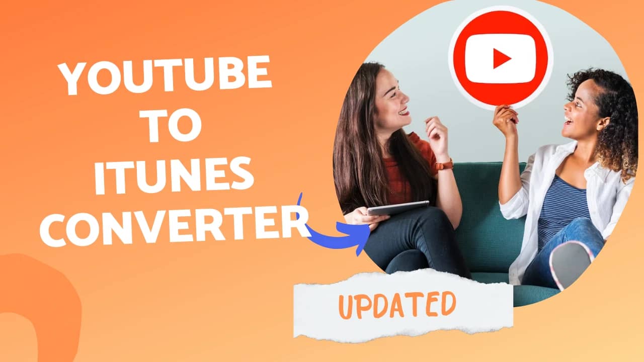 10 Best YouTube To ITunes Converters [2023 Update]